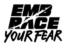 EMBRACE YOUR FEAR 